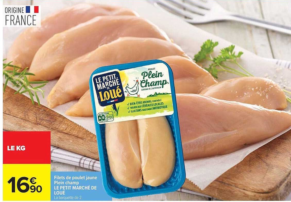 Filets de poulet jaune Plein champ LE PETIT MARCHÉ DE LOUE