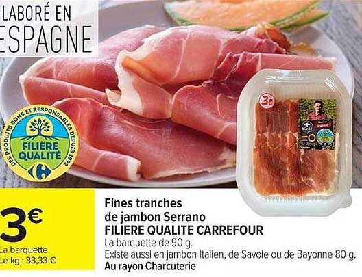 Fines tranches de jambon Serrano FILIERE QUALITE CARREFOUR