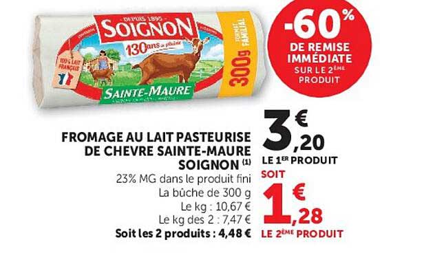 FROMAGE AU LAIT PASTEURISÉ DE CHEVRE SAINTE-MAURE SOIGNON