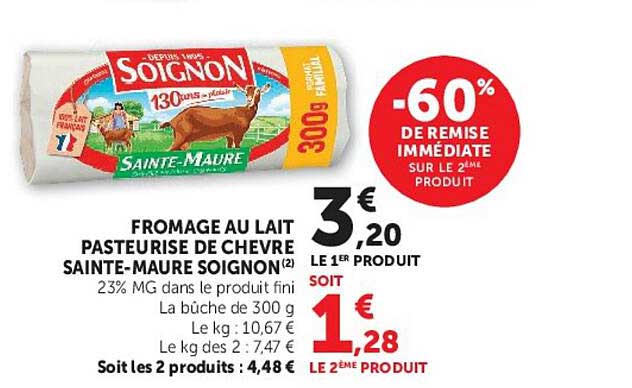 FROMAGE AU LAIT PASTEURISÉ DE CHÈVRE SAINTE-MAURE SOIGNON