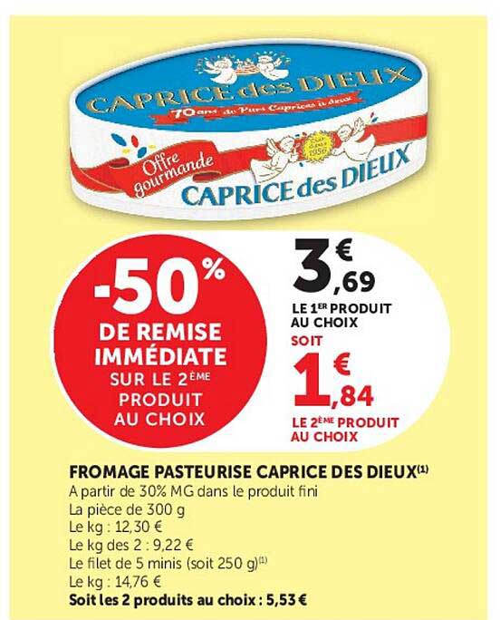 FROMAGE PASTEURISE CAPRICE DES DIEUX