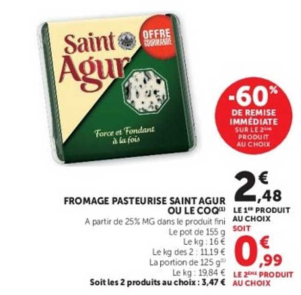FROMAGE PASTEURISE SAINT AGUR OU LE COQ