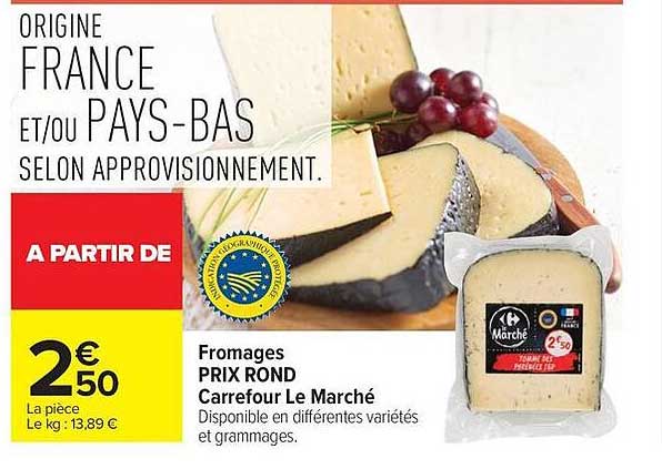 Fromages PRIX ROND Carrefour Le Marché
