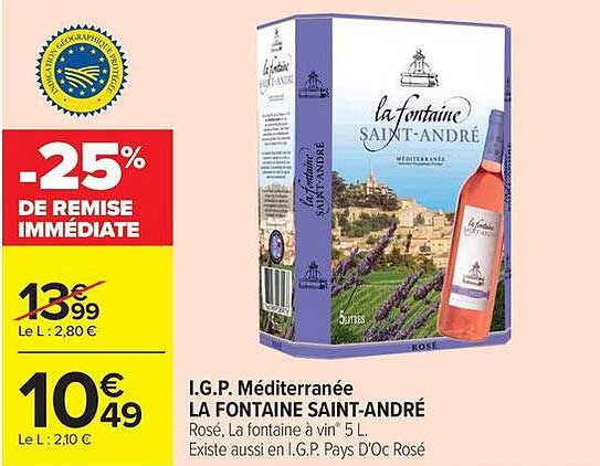 I.G.P. Méditerranée LA FONTAINE SAINT-ANDRÉ Rosé, La fontaine à vin 5 L. Existe aussi en I.G.P. Pays D'Oc Rosé