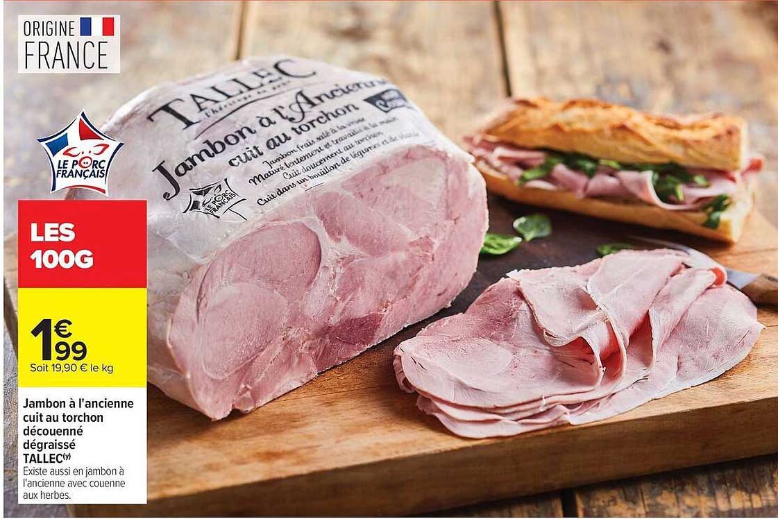 Jambon à l'ancienne cuit au torchon découenné dégraissé TALLEC
