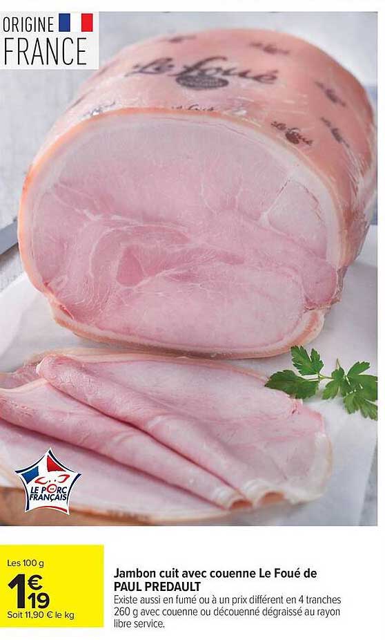 Jambon cuit avec couenne Le Foué de PAUL PREDAULT