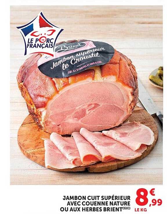 JAMBON CUIT SUPÉRIEUR AVEC COUENNE NATURE OU AUX HERBES BRIEND(5)C
