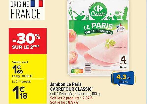 Jambon Le Paris CARREFOUR CLASSIC'
