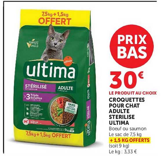 LE PRODUIT AU CHOIX CROQUETTES POUR CHAT ADULTE STERILISE ULTIMA Boeuf ou saumon