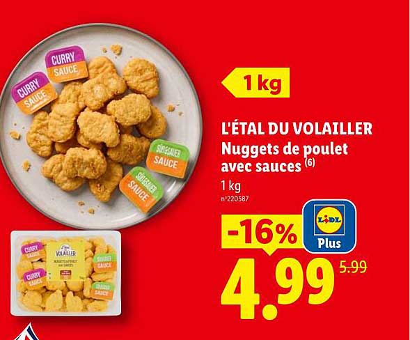 L'ÉTAL DU VOLAILLER Nuggets de poulet avec sauces