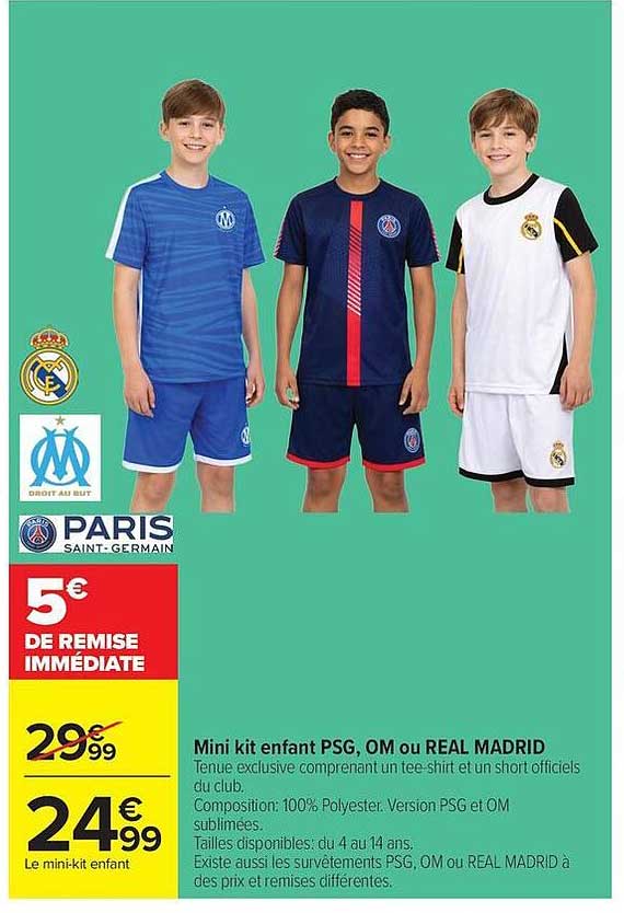 Mini kit enfant PSG, OM ou REAL MADRID