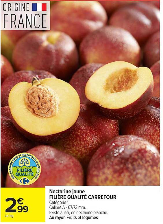 Nectarine jaune FILIERE QUALITE CARREFOUR