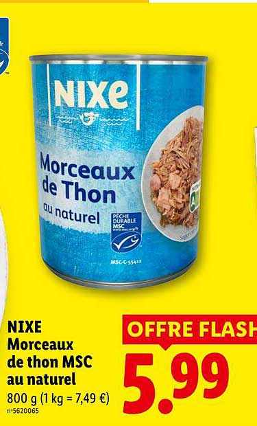 NIXE Morceaux de thon MSC au naturel 800 g (1 kg = 7,49 €)