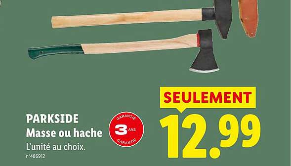 PARKSIDE Masse ou hache L'unité au choix.
