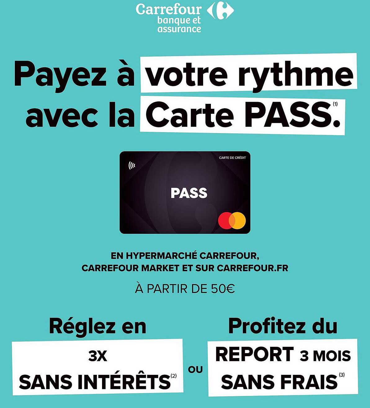Payez à votre rythme avec la Carte PASS.