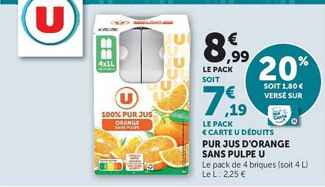PUR JUS D'ORANGE SANS PULPE U