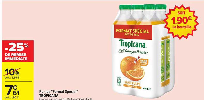 Pur jus "Format Spécial" TROPICANA