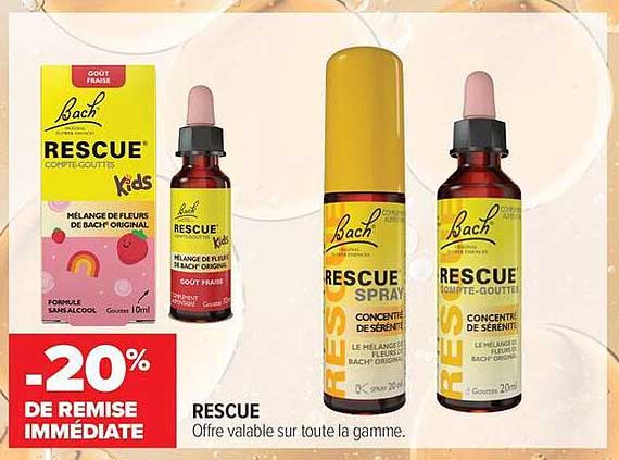 RESCUE Offre valable sur toute la gamme.