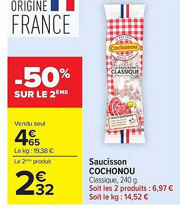 Saucisson COCHONOU Classique, 240 g. Soit les 2 produits : 6,97 € Soit le kg : 14,52 €