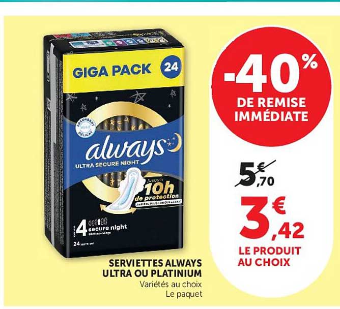 SERVIETTES ALWAYS ULTRA OU PLATINIUM