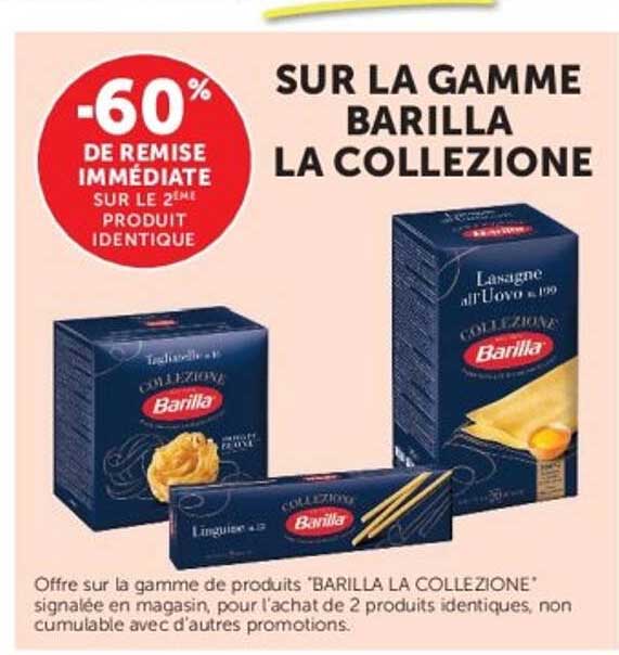 SUR LA GAMME BARILLA LA COLLEZIONE