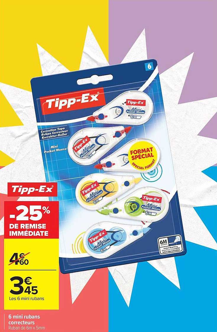 Tipp-Ex -25% de remise immédiate