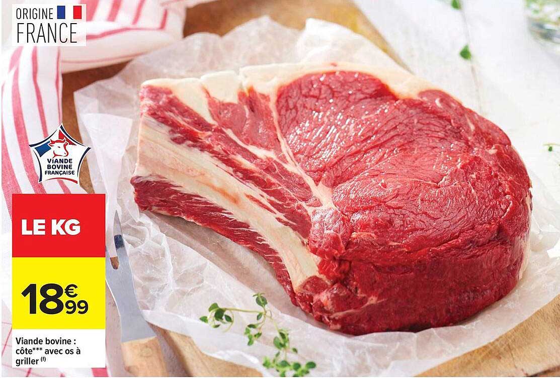 Viande bovine : côte*** avec os à griller (f)