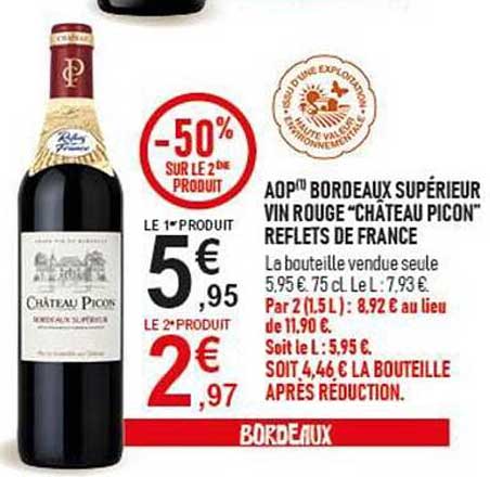 AOP® BORDEAUX SUPÉRIEUR VIN ROUGE “CHÂTEAU PICON” REFLETS DE FRANCE