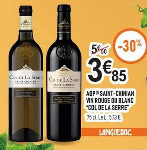AOP SAINT-CHINIAN VIN ROUGE OU BLANC "COL DE LA SERRE"