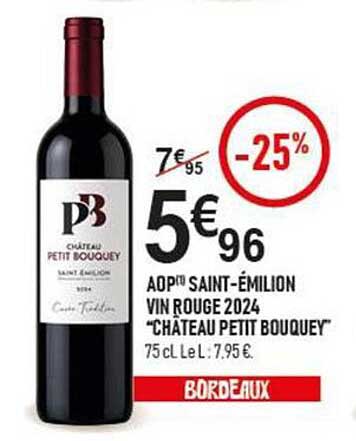 AOP SAINT-ÉMILION VIN ROUGE 2024 “CHATEAU PETIT BOUQUEY”