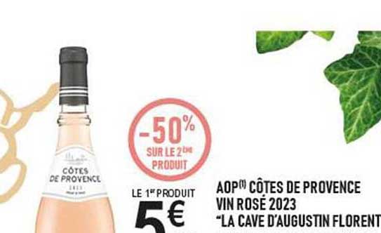 AOP¹ CÔTES DE PROVENCE VIN ROSÉ 2023 “LA CAVE D’AUGUSTIN FLORENT”