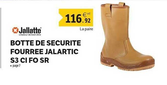 BOTTE DE SECURITE FOURREE JALARTIC S3 CI FO SR
