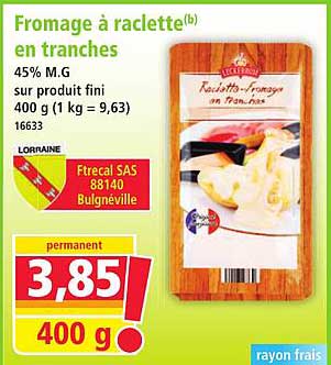 Fromage à raclette(b) en tranches