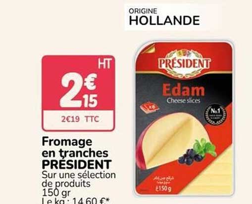 FROMAGE EN TRANCHES PRÉSIDENT