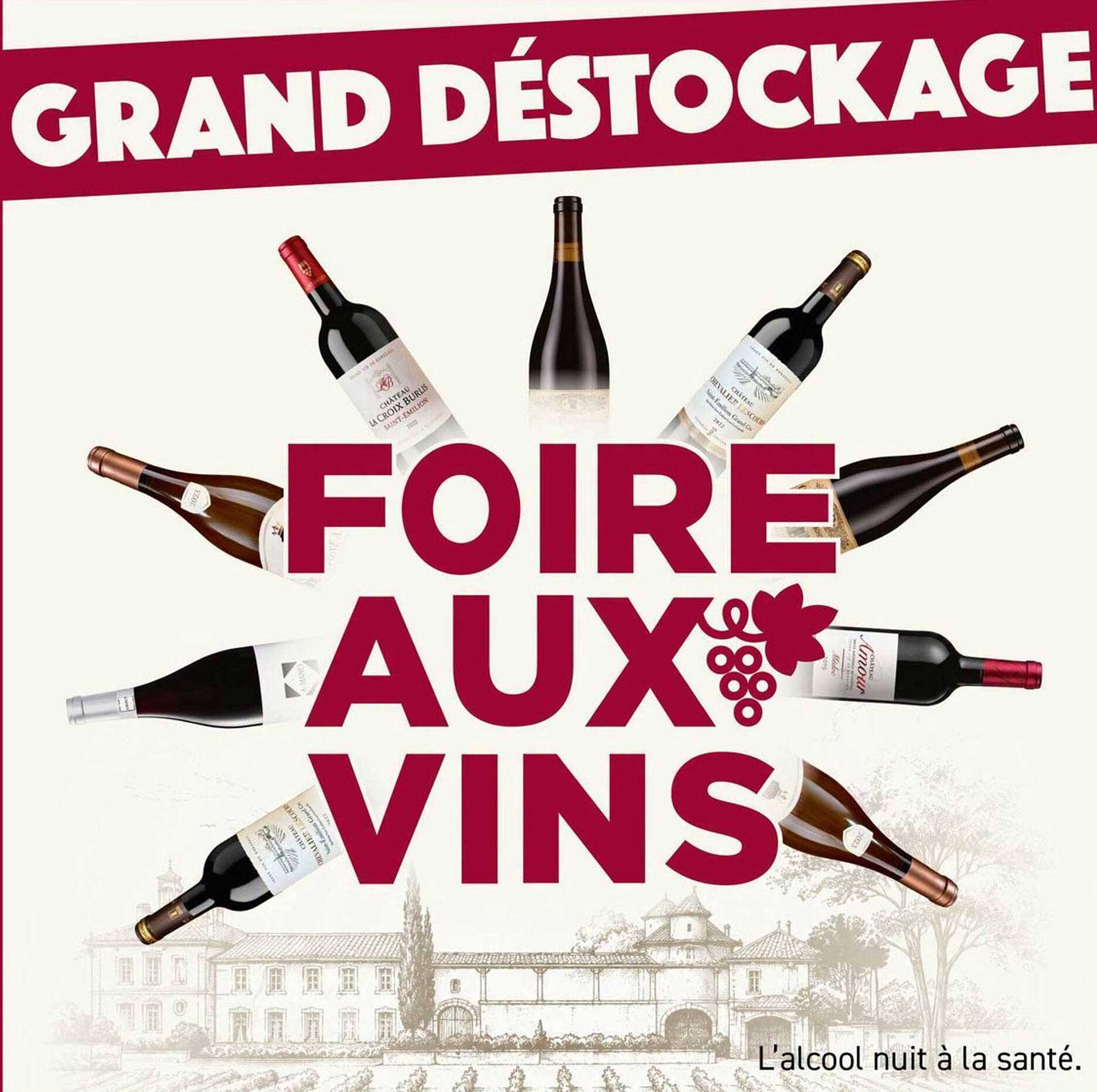 GRAND DÉSTOCKAGE FOIRE AUX VINS
