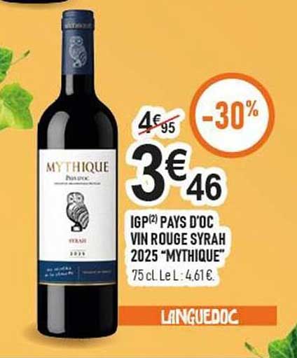 IGP(2) PAYS D'OC VIN ROUGE SYRAH 2025 "MYTHIQUE"