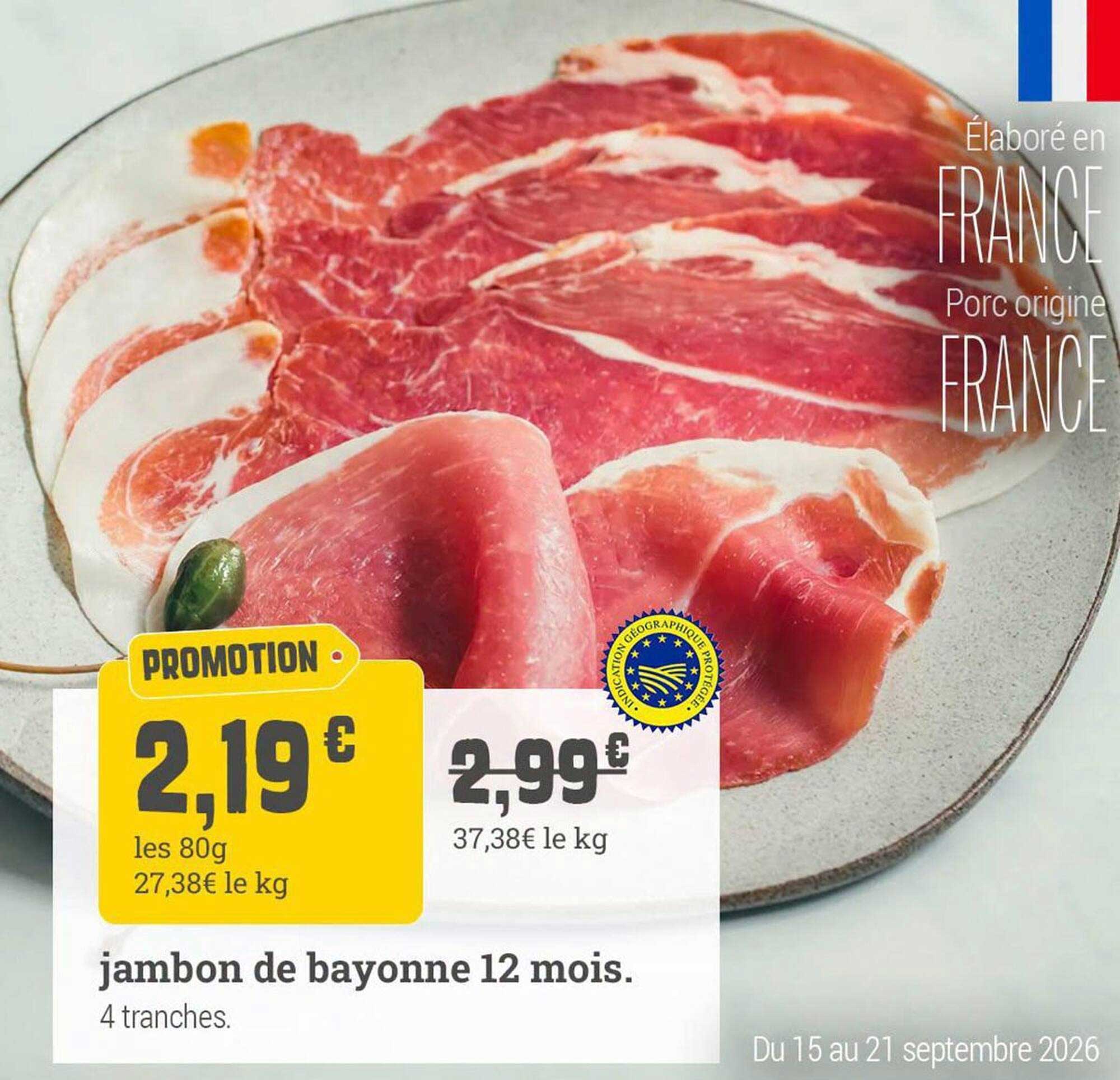 jambon de bayonne 12 mois. 4 tranches.