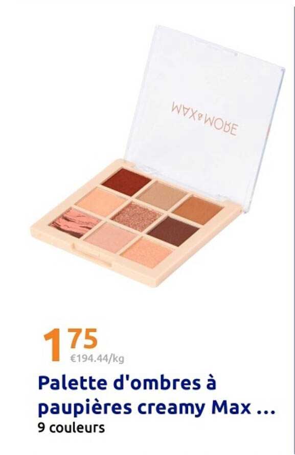Palette d'ombres à paupières creamy Max ... 9 couleurs