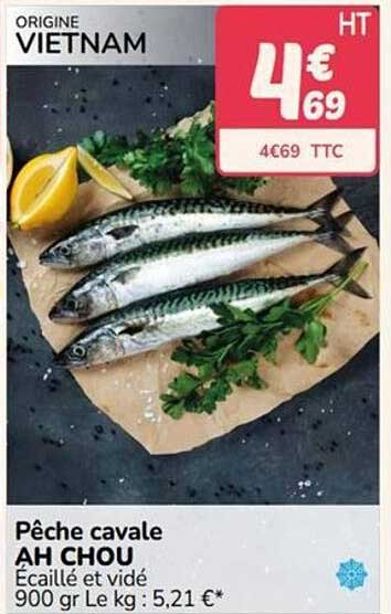 Pêche cavale AH CHOU Écaillé et vidé 900 gr Le kg : 5,21 €*