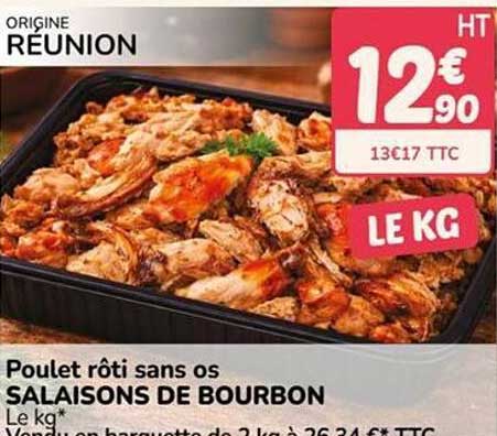 Poulet rôti sans os SALAISONS DE BOURBON