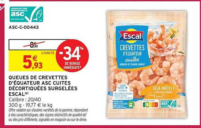 QUEUES DE CREVETTES D'ÉQUATEUR ASC CUITES DÉCORTIQUÉES SURGELÉES ESCAL (p)