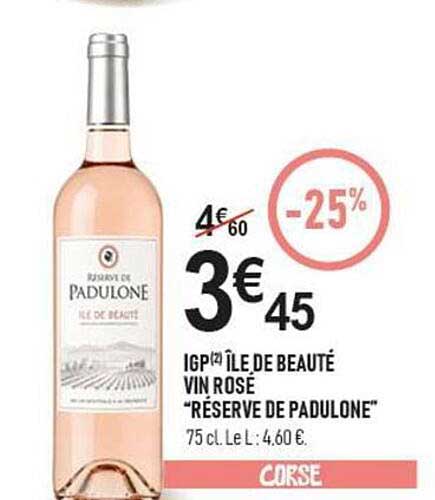 RÉSERVE DE PADULONE IGP ÎLE DE BEAUTÉ VIN ROSE “RÉSERVE DE PADULONE”