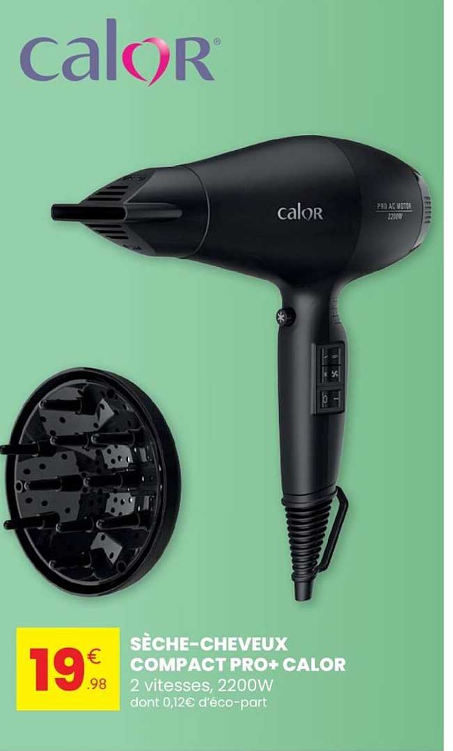 SÈCHE-CHEVEUX COMPACT PRO+ CALOR