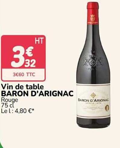 Vin de table BARON D'ARIGNAC Rouge 75 cl