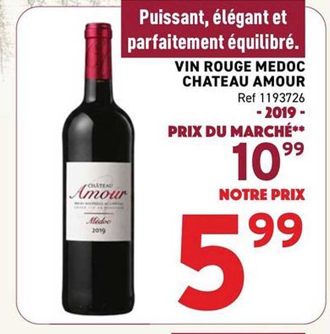 VIN ROUGE MEDOC CHATEAU AMOUR
