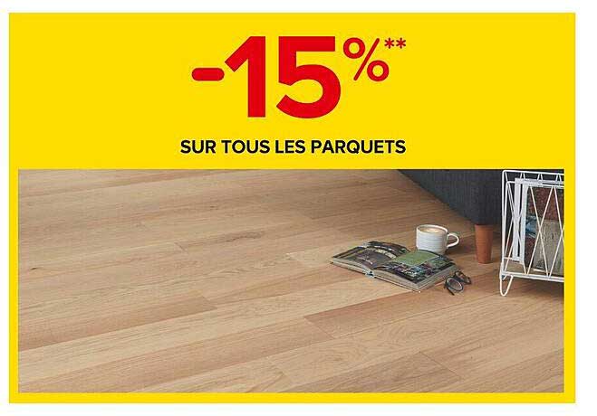 -15% SUR TOUS LES PARQUETS