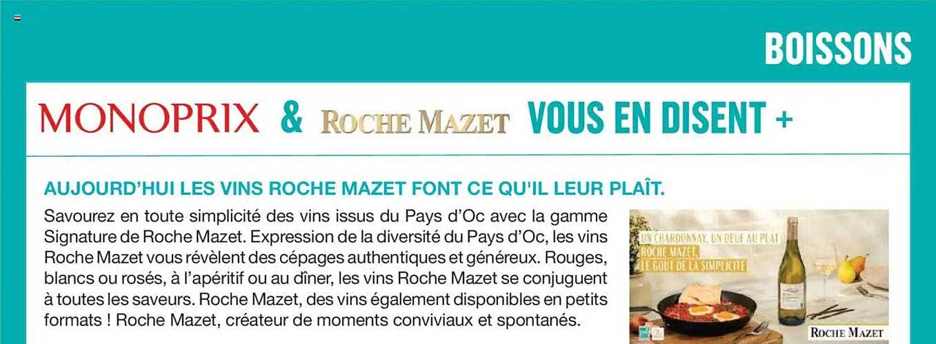 AUJOURD’HUI LES VINS ROCHE MAZET FONT CE QU'IL LEUR PLAÎT.