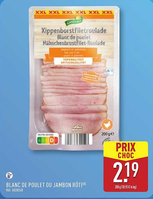 BLANC DE POULET OU JAMBON RÔTI