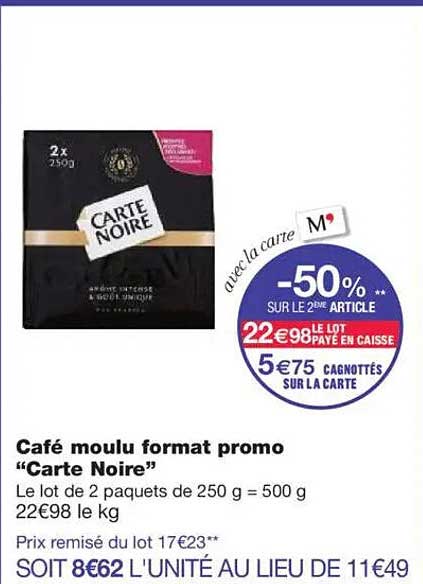 Café moulu format promo "Carte Noire"
