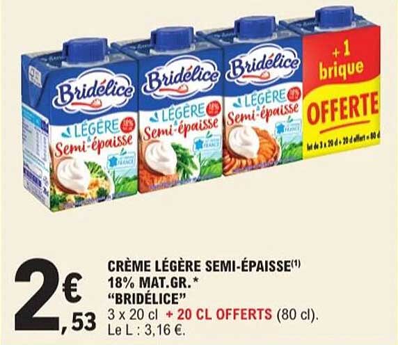 CRÈME LÉGÈRE SEMI-ÉPAISSE 18% MAT.GR.* "BRIDÉLICE"